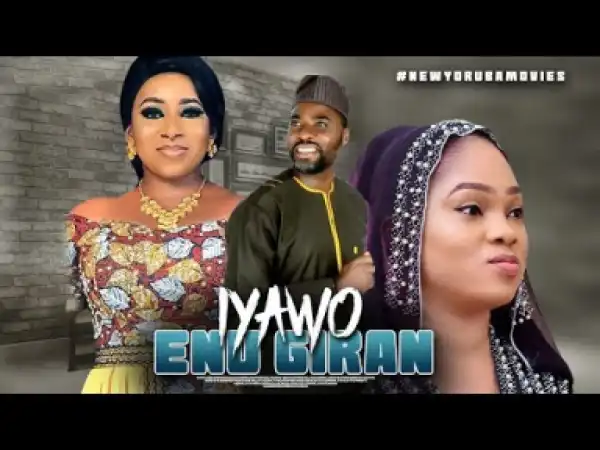 Iyawo Enu Giran (2019)